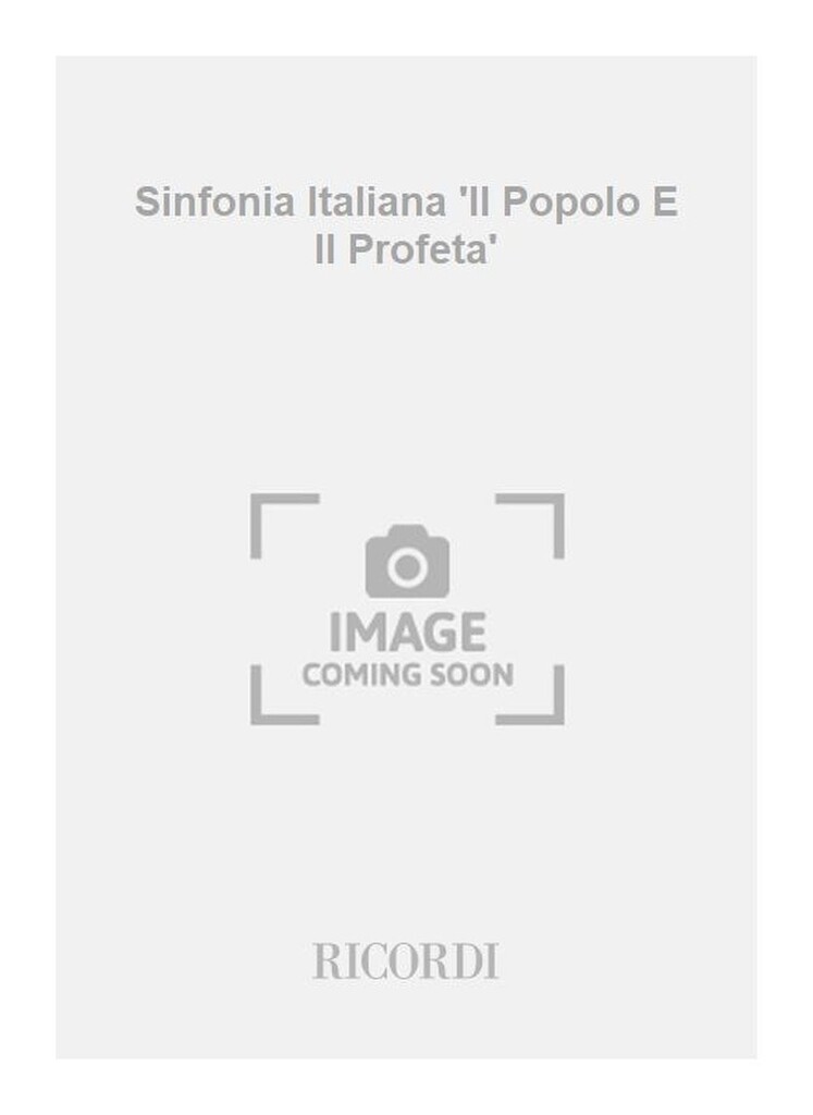 Sinfonia Italiana 'Il Popolo E Il Profeta'